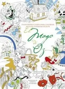 El mago de Oz "Un divertido cuento para colorear."