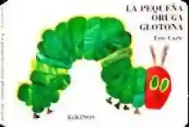 La pequeña oruga glotona grande tapa dura (álbum)