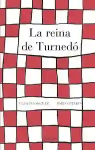 La reina de Turnedó