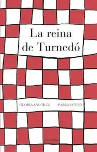 La reina de Turnedó
