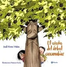 El otoño del árbol cascarrabias (ÁLBUM)