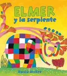Elmer y la serpiente (Elmer. Primeras lecturas)