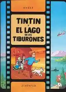 C- Tintín y el lago de los tiburones