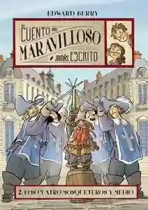 Los cuatro mosqueteros y medio