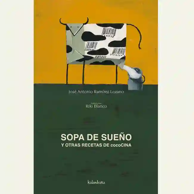 Sopa de sueño y otras recetas de cococina