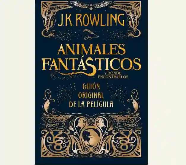 Animales fantásticos y donde encontrarlos (Guión original de la película)