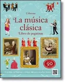 LA MUSICA CLASICA "LIBRO CON MAS DE 90 PEGATINAS"