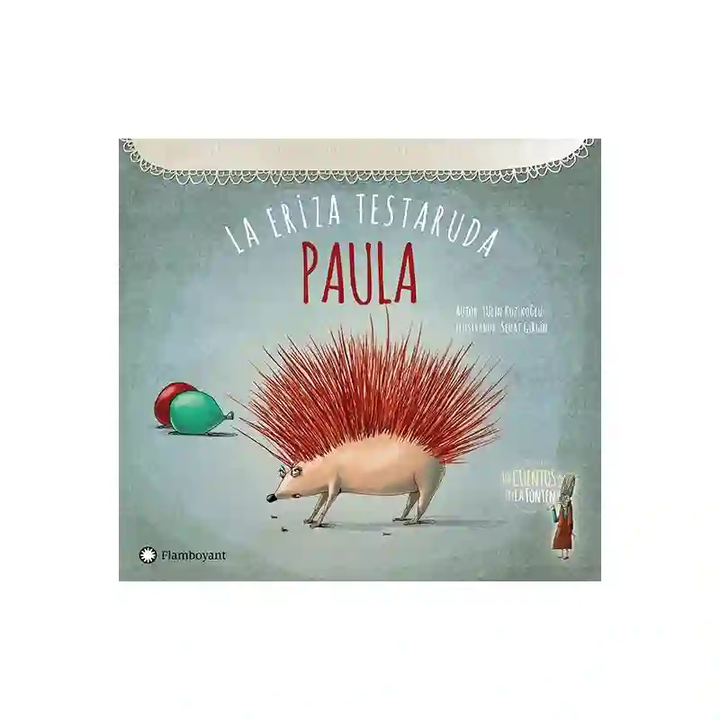 Paula la eriza testaruda