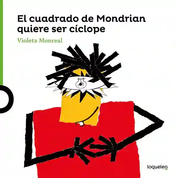 El cuadrado de Mondrian quiere ser cíclope