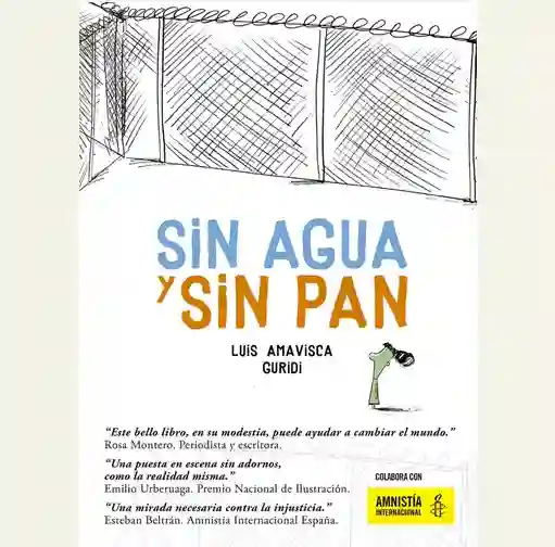 Sin agua y sin pan