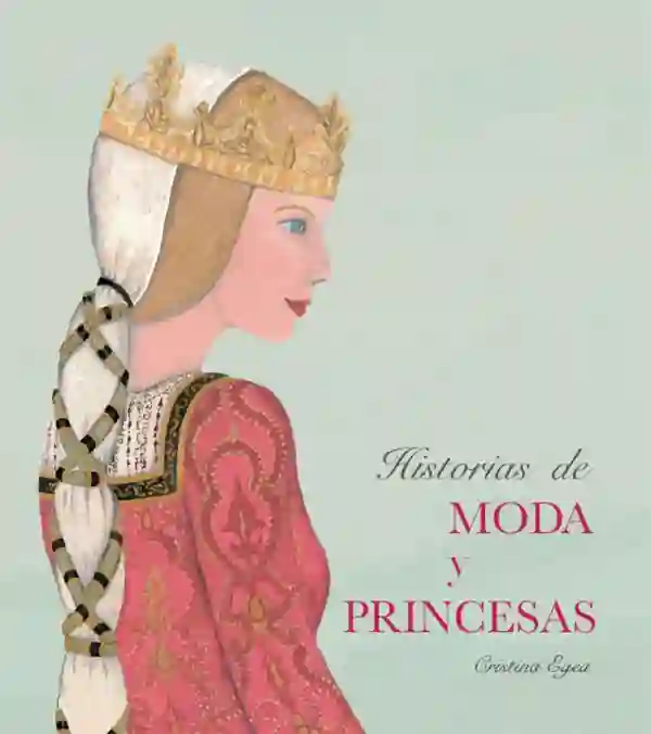 Historias de Moda y Princesas
