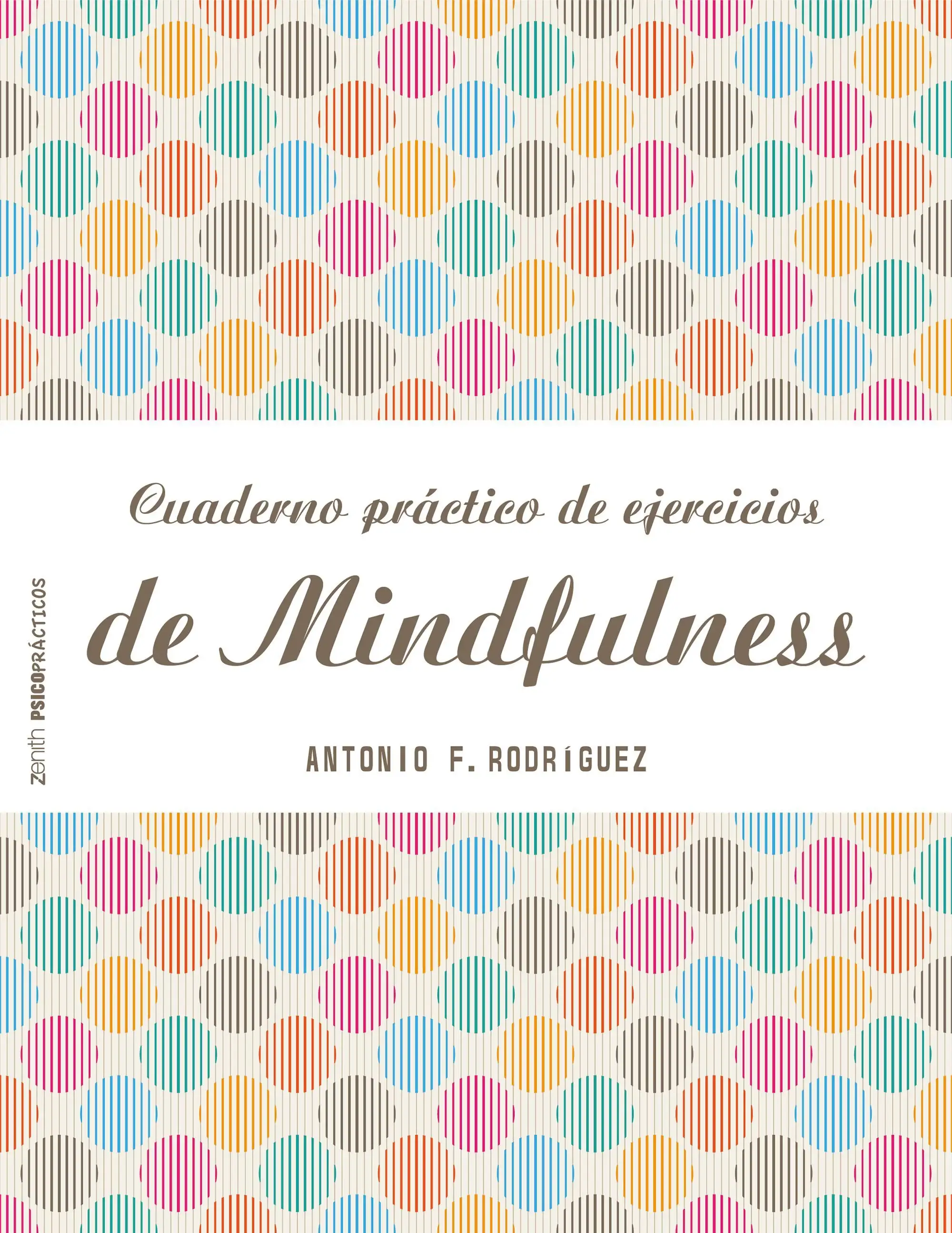 CUADERNO PRÁCTICO DE EJERCICIOS DE MINDFULNESS