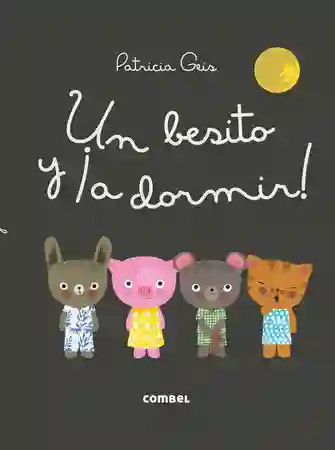 UN BESITO Y ¡A DORMIR!