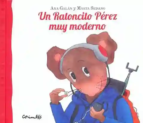 UN RATONCITO PÉREZ MUY MODERNO