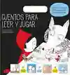 CUENTOS PARA LEER Y JUGAR-