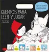 CUENTOS PARA LEER Y JUGAR-