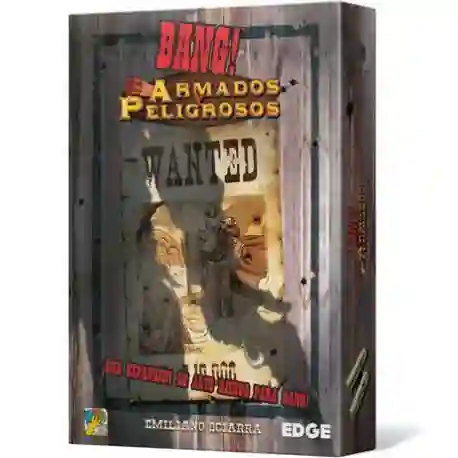 Bang!: Armados y Peligrosos