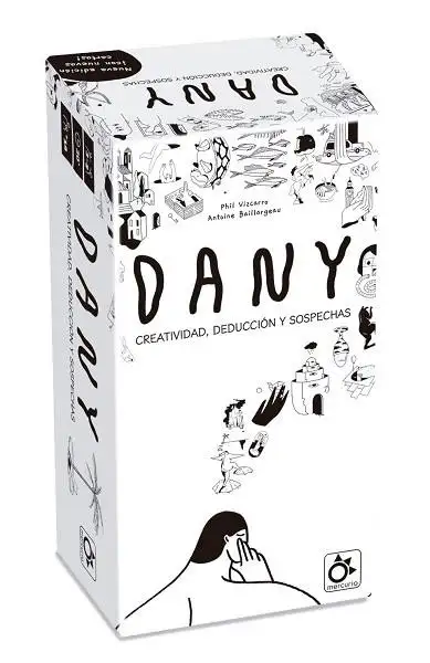 Dany Creatividad, Deduccion y Sospechas.