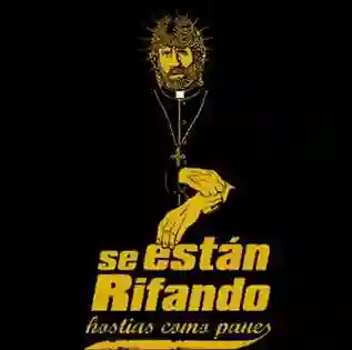 Camiseta Rifando Hostias