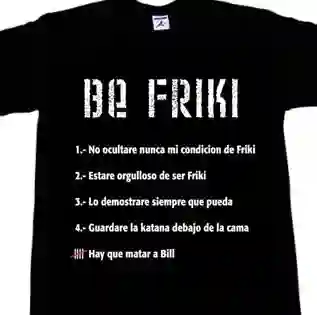 Camiseta Be Friki: Reglas Frikis (Negra, Roja)