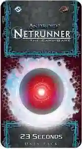 Netrunner LCG: 6.1 23 Seconds