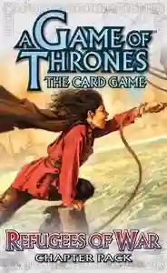 AGoT LCG: Chapter Pack 11 Refugiados de la Guerra (Inglés)