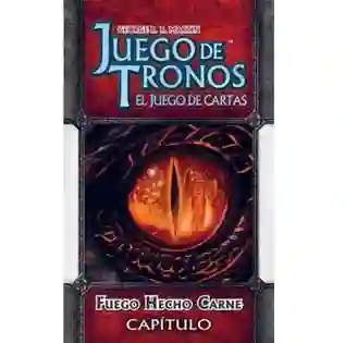 AGoT LCG: Chapter Pack 63: Fuego hecho Carne