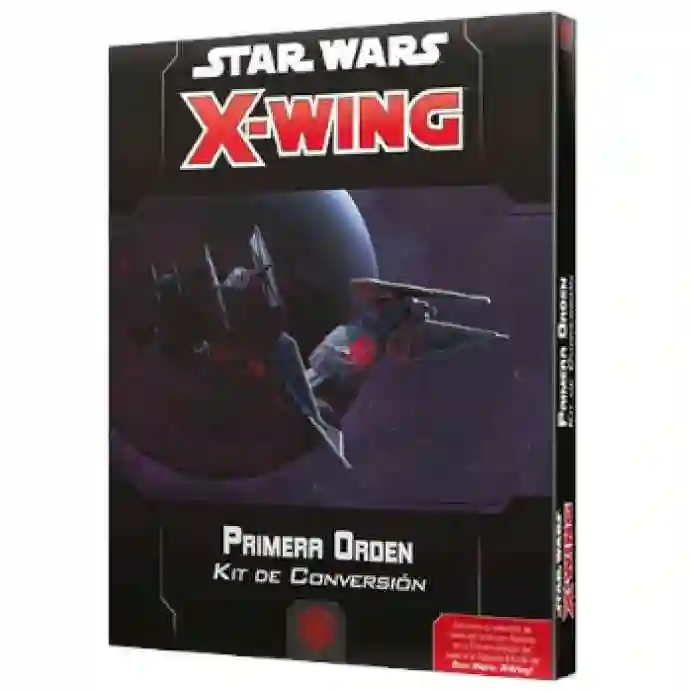 STAR WARS X-WING. 2a Ed. Primera Orden Kit de Construcción