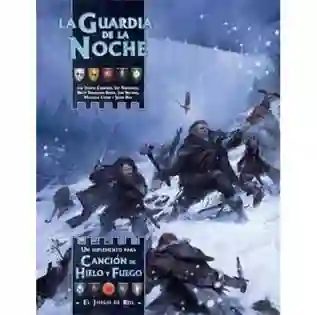 Canción de Hielo y Fuego: La Guardia de la Noche