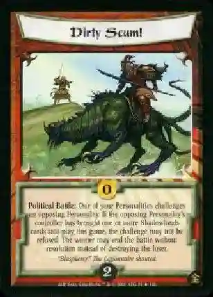 Dirty Scum! FOIL