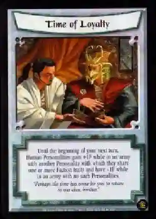 Time Of Loyalty FOIL