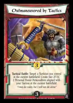 Outmaneuvered by Tactics