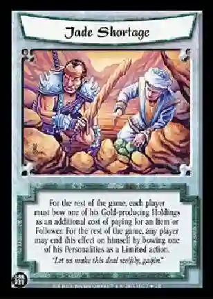 Jade Shortage