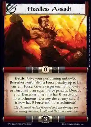 Heedless Assault