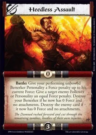 Heedless Assault