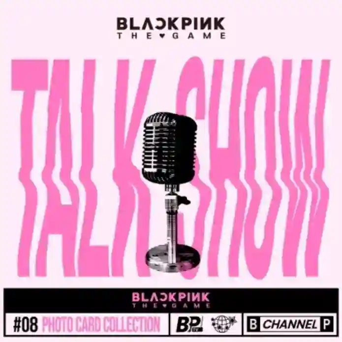 BLACKPINK - THE GAME PHOTOCARD COLLECTION: Talk Show
