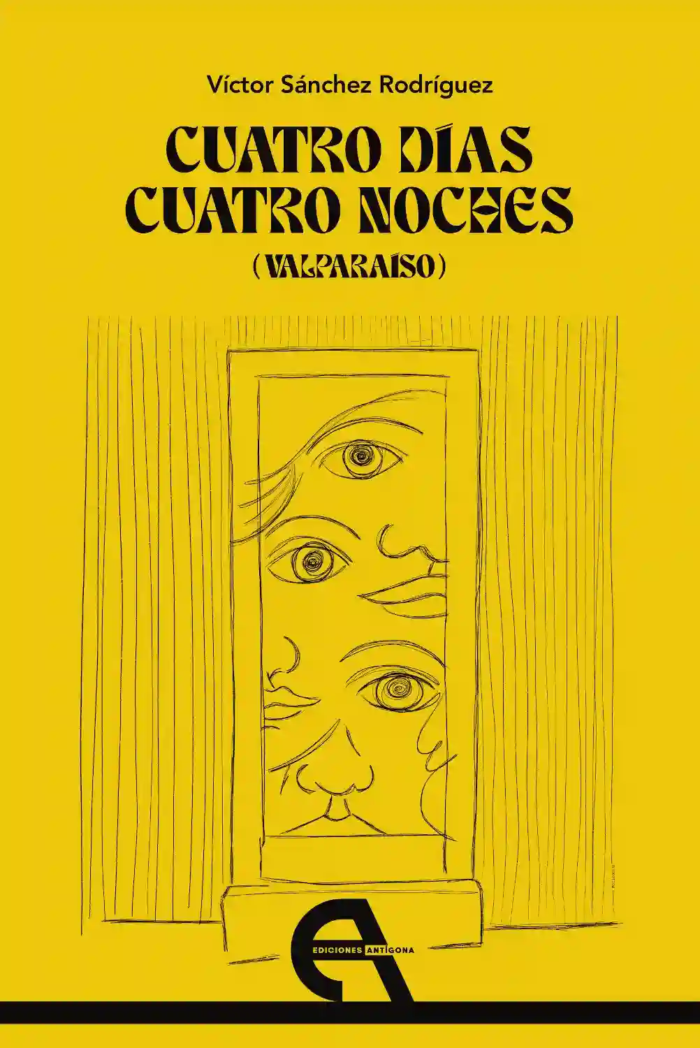Cuatro días, cuatro noches (Valparaíso) - Víctor Sánchez Rodríguez