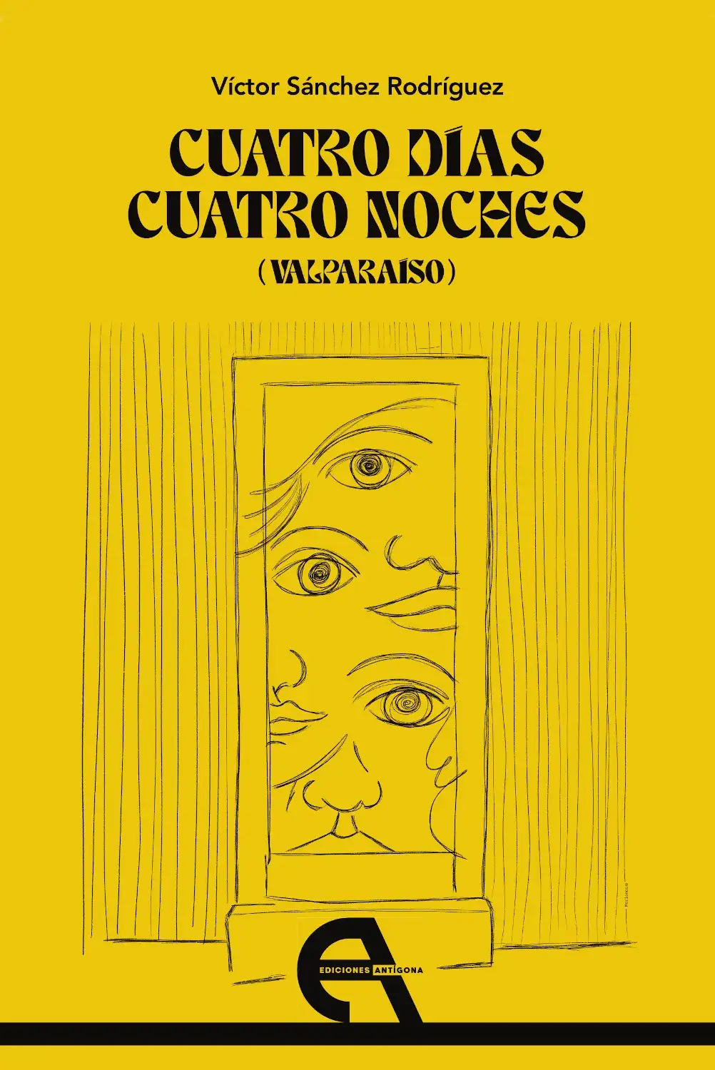 Cuatro días, cuatro noches (Valparaíso) - Víctor Sánchez Rodríguez