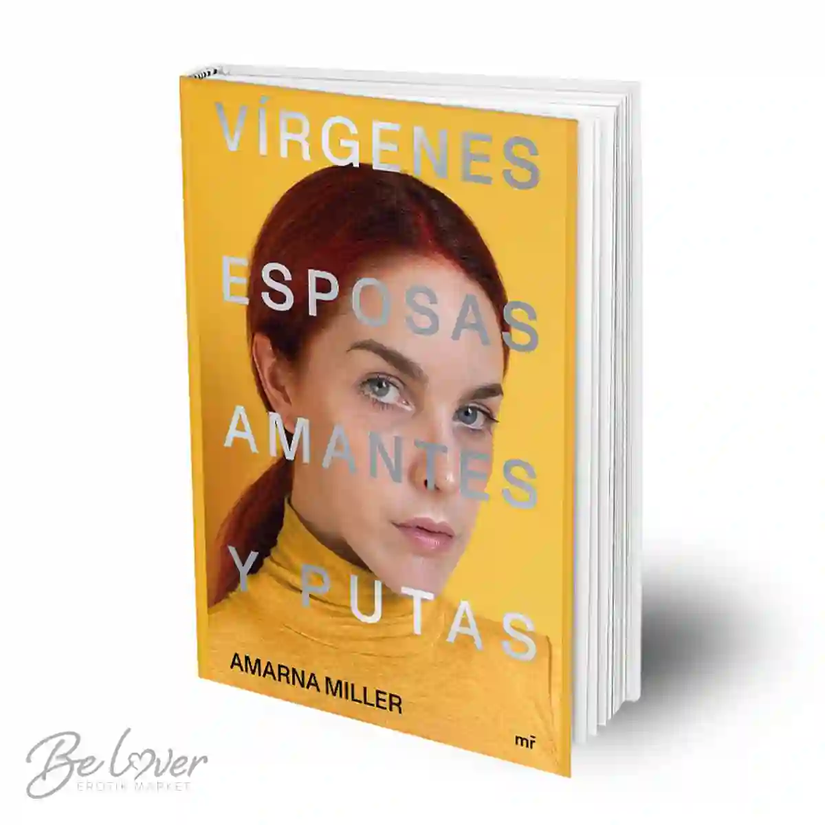 Vírgenes Esposas Amantes Y Putas. Edición Bolsillo
