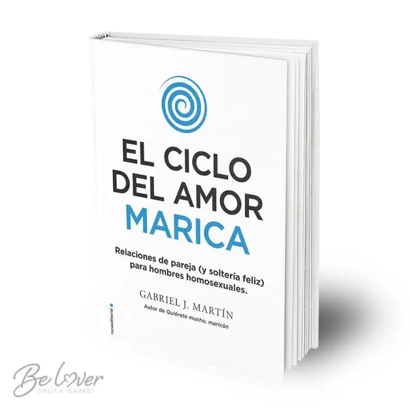 El, Ciclo Del Amor Marica. Martin, Gabriel J