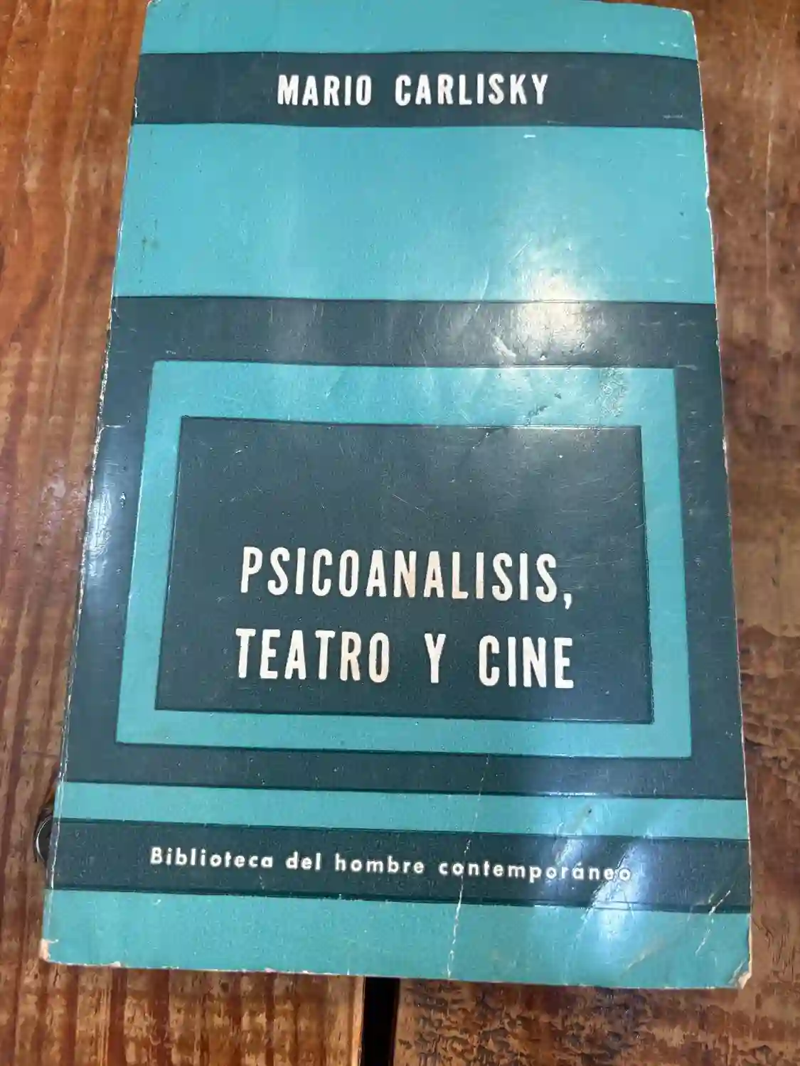 Psicoanálisis, teatro y cine. Prefacio de Mauricio Abadi.