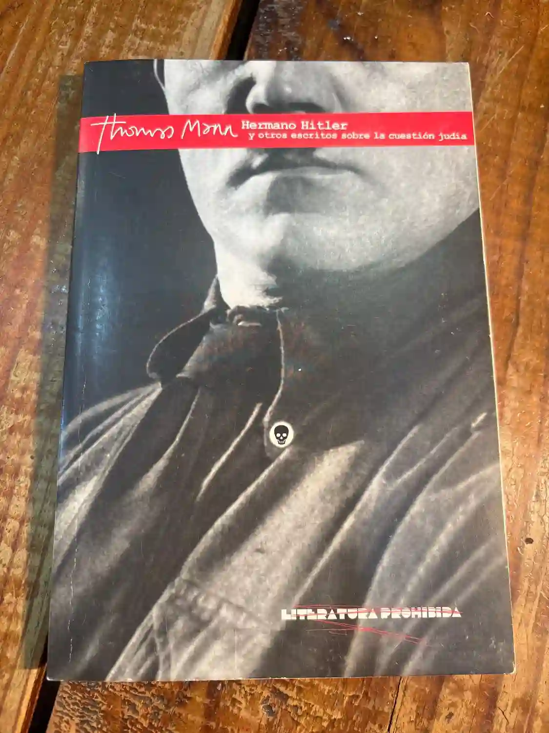 Hermano Hitler y otros escritos sobre la cuestión judía
