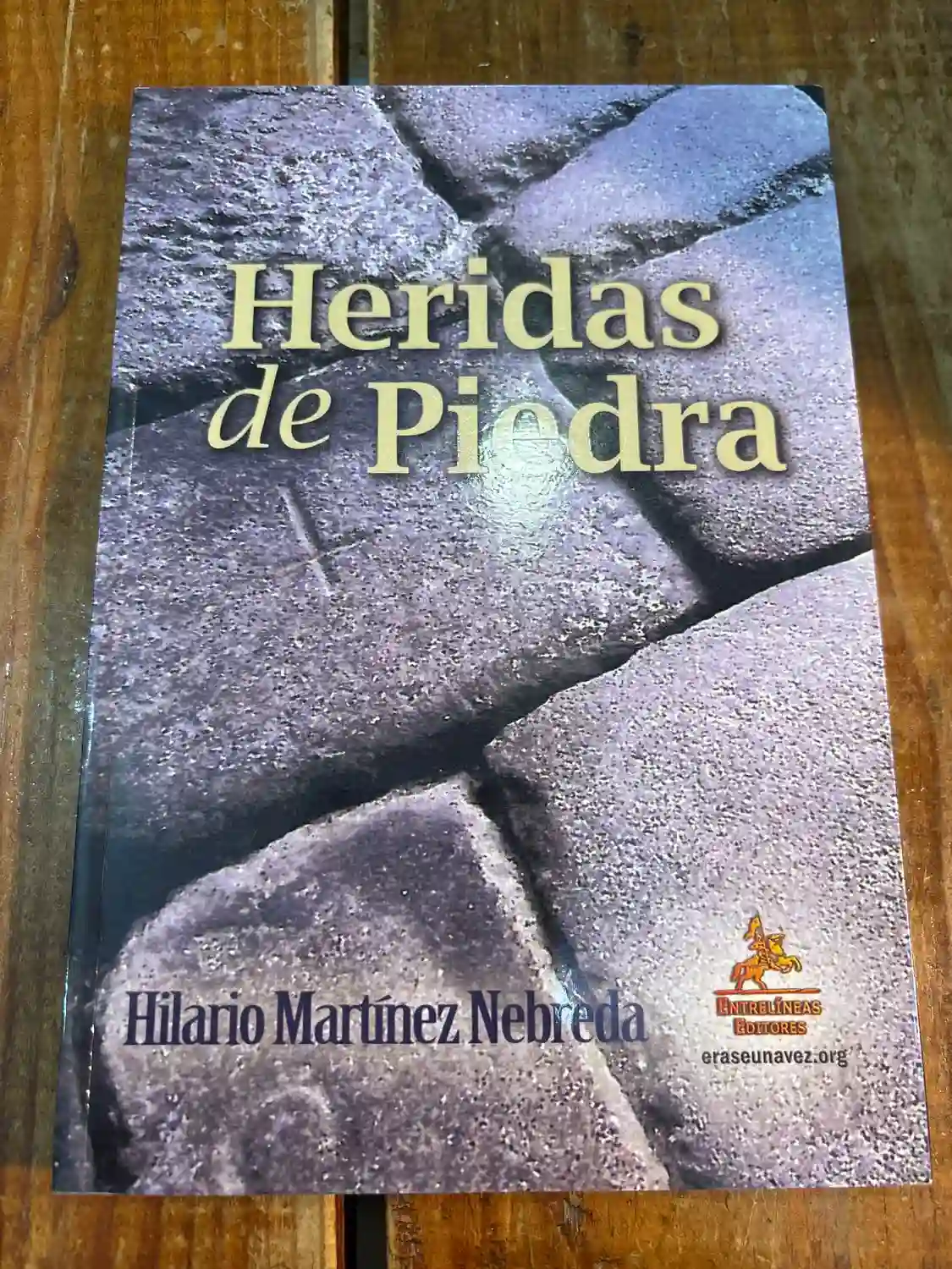Heridas de Piedra (Spanish Edition)