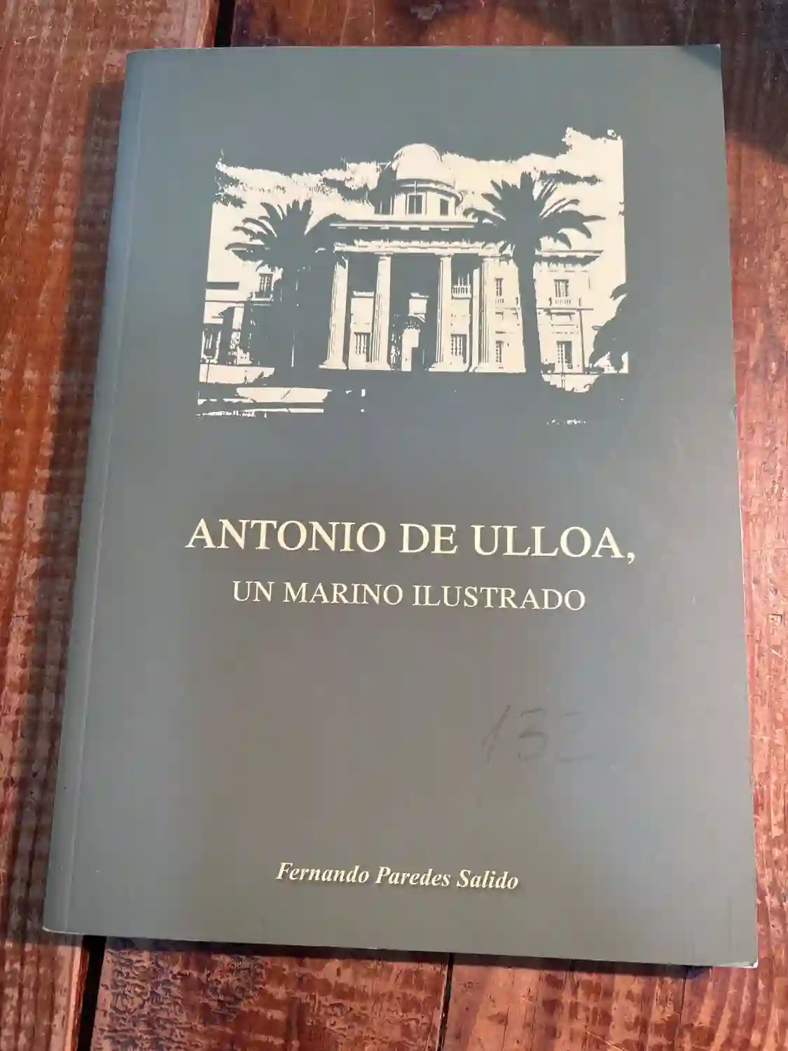 ANTONIO DE ULLOA, UN MARINO ILUSTRADO