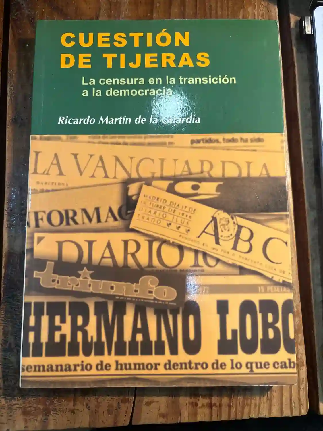 Cuestión de tijeras: la censura en la transición a la democracia (Nuestro Ayer) (Spanish Edition)
