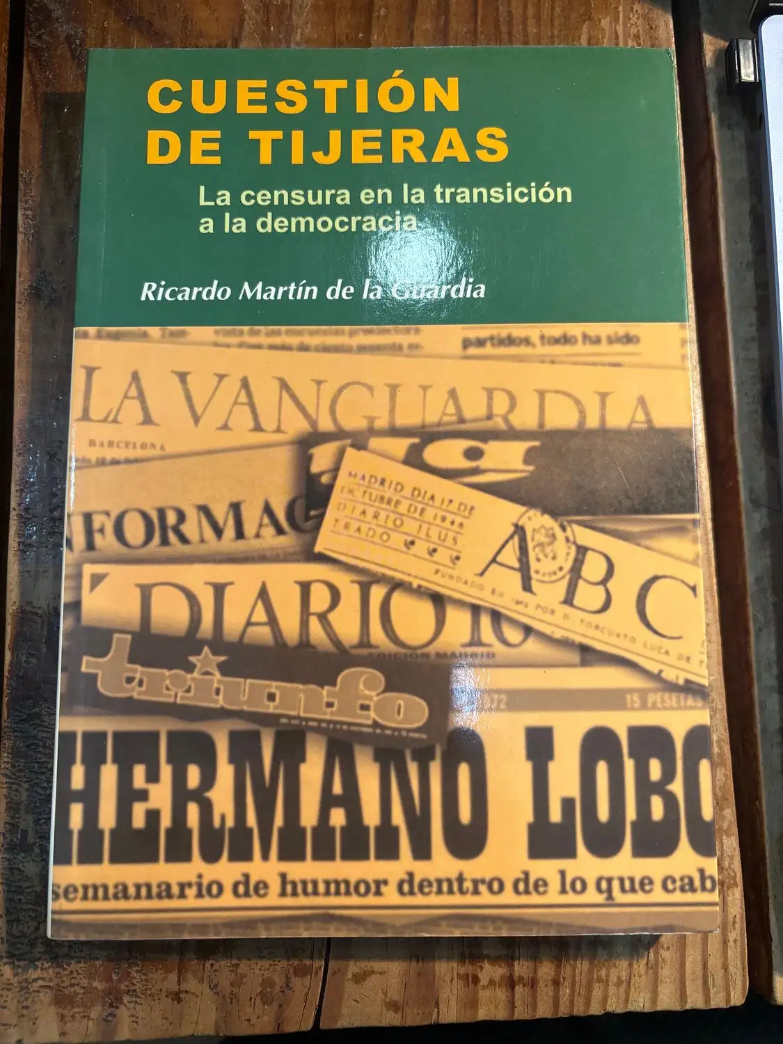 Cuestión de tijeras: la censura en la transición a la democracia (Nuestro Ayer) (Spanish Edition)