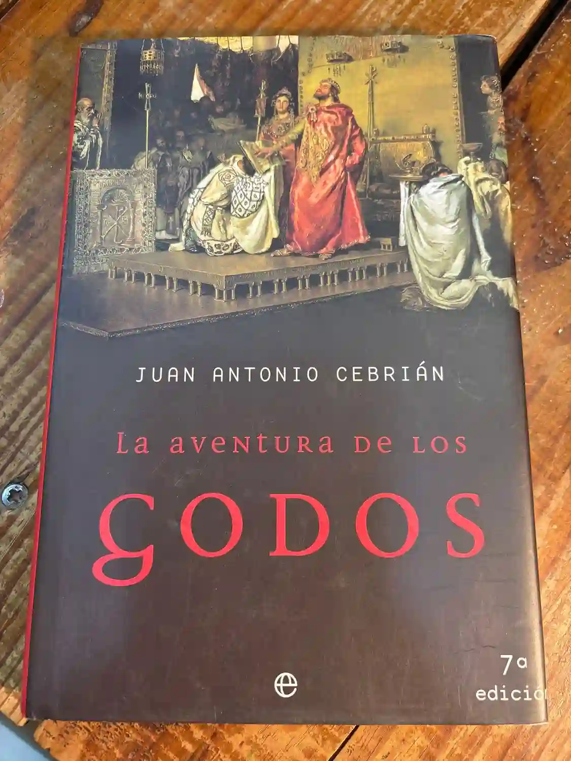 La Aventura De Los Godos/ The Adventures of the Goths (Historia Divulgativa) (Spanish Edition)