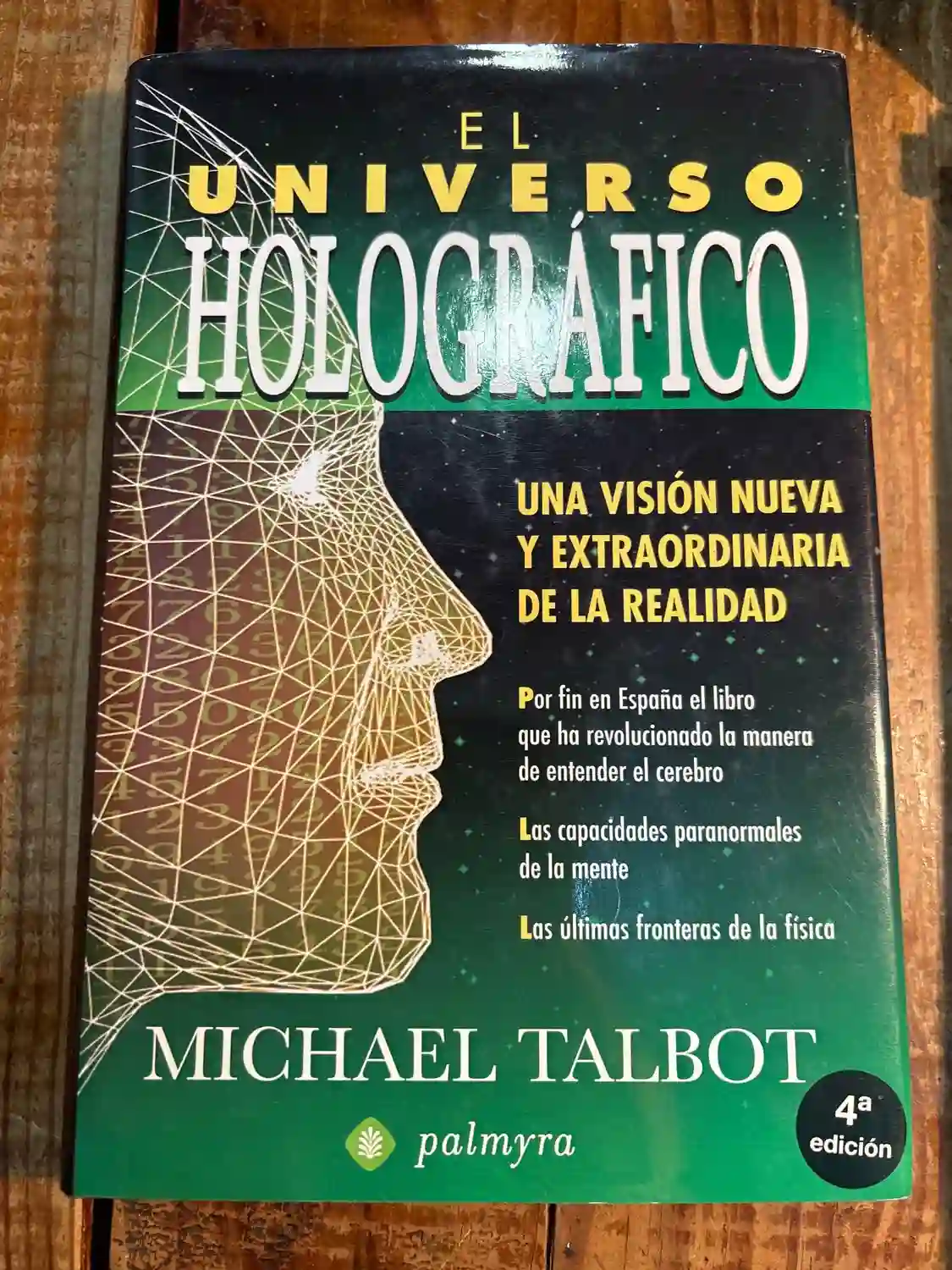 El universo holográfico : una versión nueva y extraordinaria de la realidad TRS