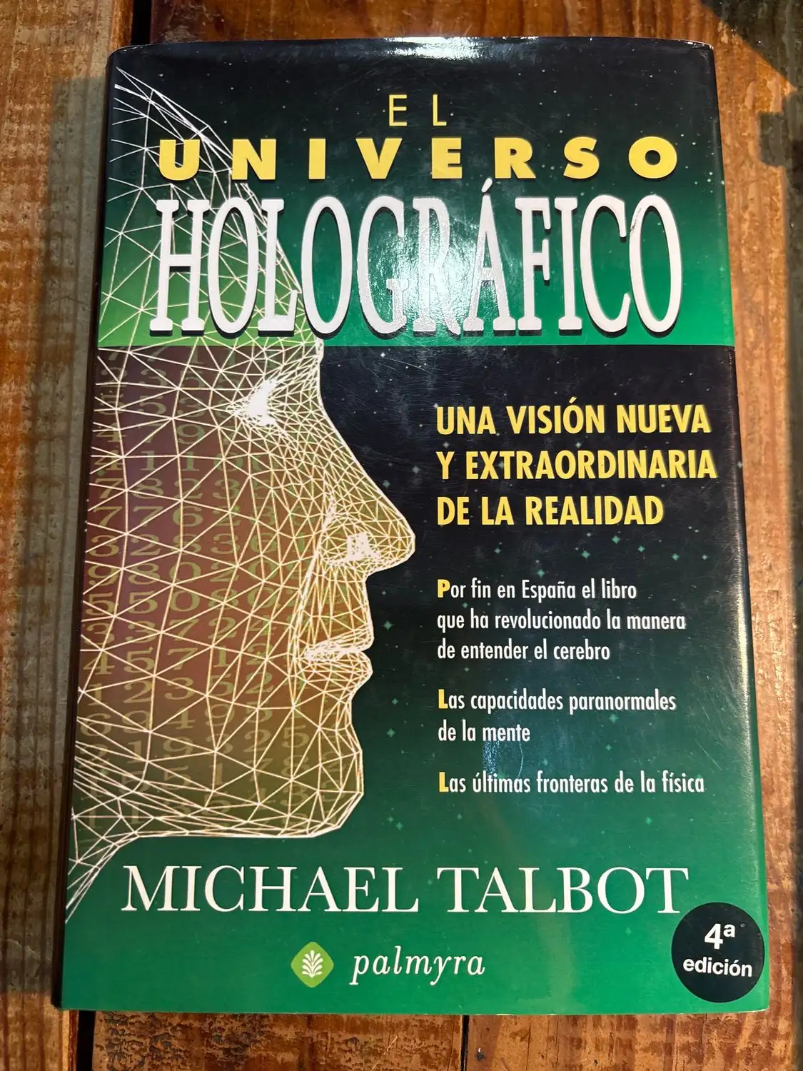 El universo holográfico : una versión nueva y extraordinaria de la realidad TRS