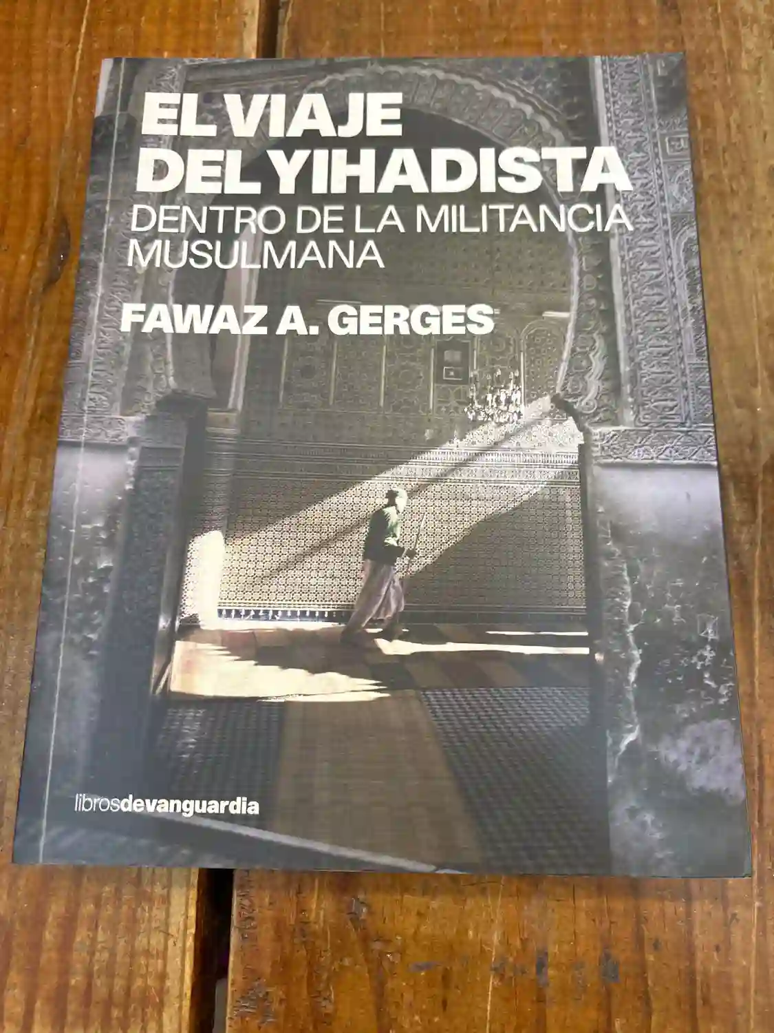 El viaje del yihadista: Dentro de la militancia musulmana